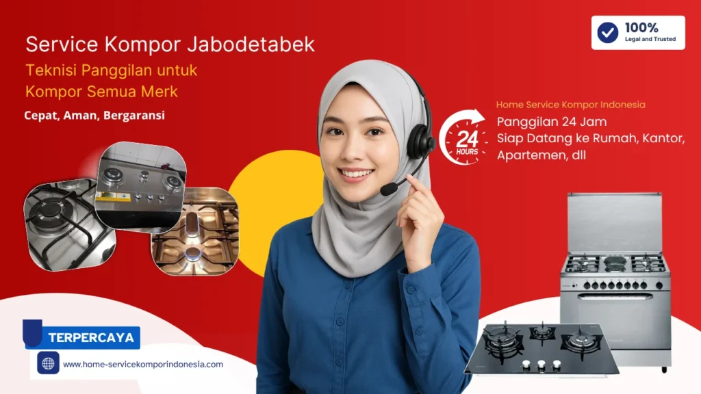 service Kompor Jakarta- Home Service Kompor Indonesia